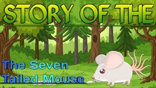 The Seven Tailed Mouse Hindi [upl. by Petra]