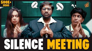 Silence Meeting 🤫  Nandha Gopala krishnan  Pooja  Goutham  4K  Finally [upl. by Hal770]