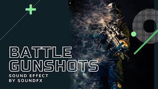 Battle Gunshots Sound Effect  Battle Fight Gun Sound Effect to Enhance Your Audio Experience [upl. by Carlynne]