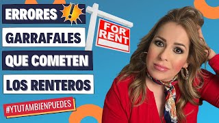 ERRORES GARRAFALES que Cometen los RENTEROS Bienes Raices HORRORES Episodio 59 [upl. by Pas]