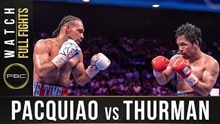 Pacquiao vs Thurman FULL FIGHT July 20 2019  PBC on FOX PPV [upl. by Brookner]