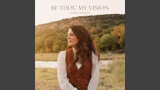 Be Thou My Vision [upl. by Aileen]