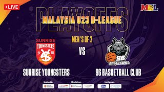 LIVE Malaysia U23 DLeague QF2  6PMMABA  Sunrise Youngsters VS 96 Basketball Club [upl. by Nahs539]