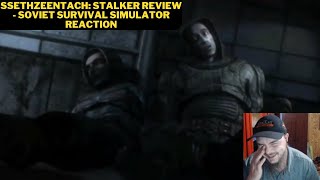 SsethTzeentach STALKER Review  Soviet Survival Simulator Reaction [upl. by Gamber571]