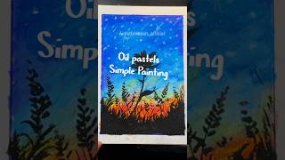 Oil pastels painting tutorial Full tutorial video uploaded in YouTube channel [upl. by Savdeep]