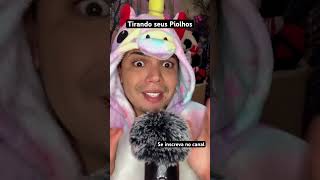 Asmr Tirando seus piolhos asmr asmrmakeup asmrmaquiagem asmrsounds shortsviral [upl. by Quintie]