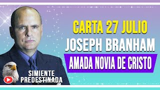 CARTA JOSEPH BRANHAM SABADO 27 DE JULIO DEL 2024 ✔ 𝗧𝗔𝗕𝗘𝗥𝗡𝗔𝗖𝗨𝗟𝗢 𝗕𝗥𝗔𝗡𝗛𝗔𝗠 [upl. by Karney976]