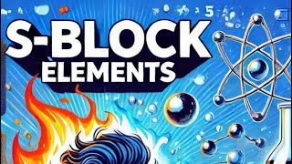 The Weird World of S Block Elements [upl. by Simon34]