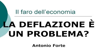 Lezione perché la deflazione è un problema [upl. by Eenar220]