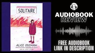 Solitaire Audiobook Review  Alice Oseman Audiobook Review  Heartstopper Audiobook Review [upl. by Past234]