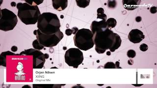 Orjan Nilsen  XIING Original Mix [upl. by Matteo131]