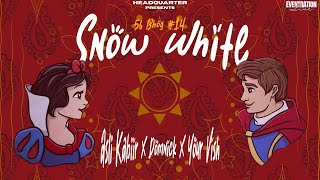 14SNOW WHITE  56 BHOG  HEADQUARTER  MIX BYDEMAN [upl. by Bern]