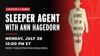 Sleeper Agent The Atomic Spy in America Who Got Away  Ann Hagedorn [upl. by Ferdinana]