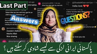 Question and Answers  Pakistani Irani Larki Se Kese Shadi Kar Sakte  Last part [upl. by Aneehsak]