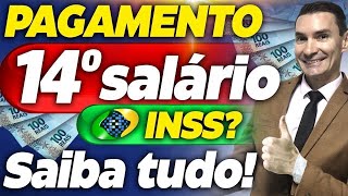 14º SALÁRIO INSS foi APROVADO SAIU DATA de PAGAMENTO do 14º salário dos APOSENTADOS [upl. by Anyak]