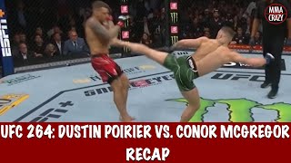 UFC 264 Dustin Poirier vs Conor McGregor 3 Recap [upl. by Eimrots]