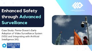 Enhanced Safety Through Advanced Surveillance Early Adopter PentaOcean’s Implementation Of VSS [upl. by Aynekat200]