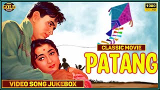 Patang 1960  Movie Video Songs Jukebox  Mala Sinha Rajendra Kumar  HD [upl. by Ahern]