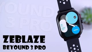 ZEBLAZE BEYOUND 3 PRO Full Review GPS Test Watch Faces Features Strap Replacement Pros and Cons [upl. by Nitsirc]