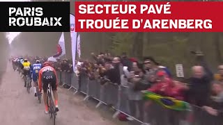 Secteur pavé  Trouée dArenberg  ParisRoubaix 2019 [upl. by Niliram339]