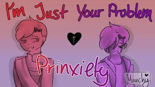 Im Just Your Problem  Animatic  Prinxiety Sander Sides [upl. by Aissatsana]