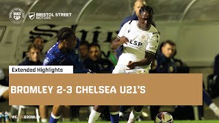 Extended Highlights Bromley 23 Chelsea U21s [upl. by Anileve]