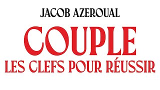 Couple  Clefs pour le réussir  Jacob Azeroual  Livre Audio Complet Gratuit [upl. by Eanal]