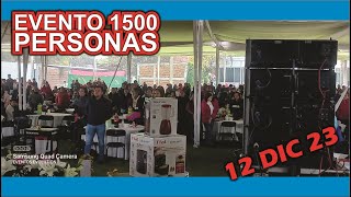 EVENTO 12 DIC 23 1500 PERSONAS [upl. by Selwyn]