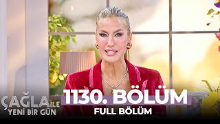 Çağla İle Yeni Bir Gün 1130 Bölüm [upl. by Grand]