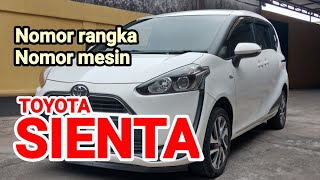 Posisi Letak Nomor Rangka Nomor Mesin Toyota Sienta [upl. by Lebasile]