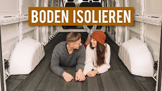 Boden dämmen und verlegen im VAN ∙ Schritt für Schritt Anleitung ∙ DIY Campervan Selbstausbau 02 [upl. by Freud]