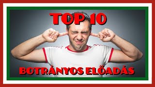 Nemzeti Top 10 Botrányos fellépés  előadó Újra feltöltve [upl. by Rosenblatt]