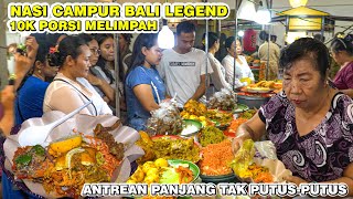 NASI CAMPUR BALI LEGEND DI DENPASAR ‼️ HARGA MURAH PORSI MELIMPAH 😍 MAMAK AYUK PASAR KUMBASARI [upl. by Hitoshi]