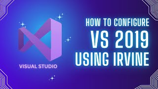 How to Configure and Set Up Irvine32 Library in Visual Studio 2019 for Windows  Ahmad Tech [upl. by Tnomel280]