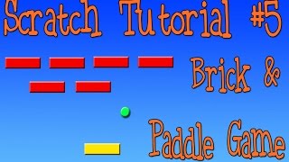 Scratch Tutorial Paddle and Brick Game [upl. by Nuawad]