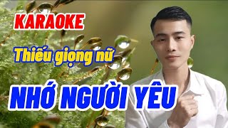 NHỚ NGƯỜI YÊU Liên Khúc Karaoke Song Ca Thiếu Giọng Nữ [upl. by Ellecram]