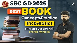 SSC GD 2025 Best Book For Concept  Practice  इससे बाहर एक प्रश्न नहीं  SSC GD 2025 By Sahil Sir [upl. by Ermengarde]