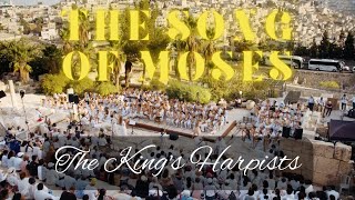 The Kings Harpists The Song of Moses  Live From Jerusalem [upl. by Bank]