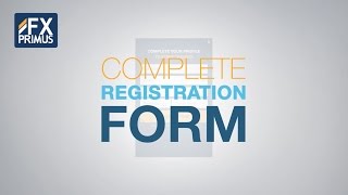 FXPRIMUS  Completing the REGISTRATION FORM [upl. by Yltsew]