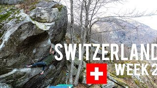 Switzerland Bouldering  Week 2 in Ticino [upl. by Akehsal669]