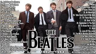 The Beatles The First Years 19621964  The Beatles Greatest Hits Full Album 2021 [upl. by Harrison848]