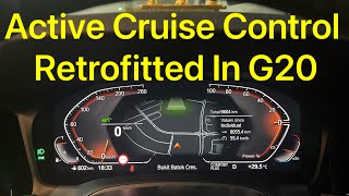 Active Cruise Control Retrofitted In G20 [upl. by Atteuqahc]