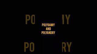 different between polygamy and polyandry shorts yt [upl. by Daenis]