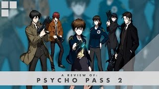 GR Anime Review Psycho Pass 2 [upl. by Auqenahc]