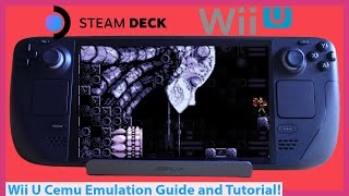 Wii U on Steam Deck Cemu Emulation Tutorial and Setup Guide for EmuDeck on Steam Deck [upl. by Mata]