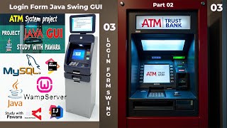 E3 ATM System Development in Java Login Page using Java Swing Part 2 IntelliJ IDEA 2024 Sinhala [upl. by Rene270]