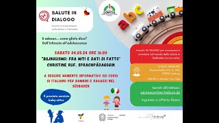 SALUTE IN DIALOGO  quotBILINGUISMO Fra miti e dati di fattoquot [upl. by Enitsyrk]