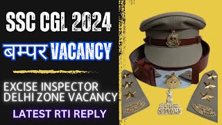 SSC CGL 2024 VACANCY  DELHI ZONE GST INSPECTOR VACANCY  EXCISE INSPECTOR VACANCY 2024  ssccgl [upl. by Medeah898]