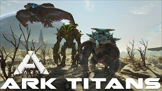 Ark TITANS Desert Forest amp Ice  Summon commands  Ark Extinction [upl. by Edialeda]