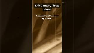 THIS JUST IN  17th century Pirate News shorts [upl. by Adnuhsed]